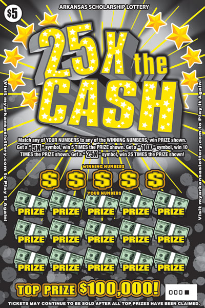25X The Cash- Game No. 405 Arkansas Lottery Instant Ticket - 25X The Cash