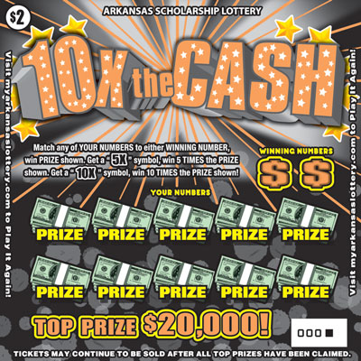 10X The Cash - Game No. 404 Arkansas Lottery Instant Ticket - 10X The Cash